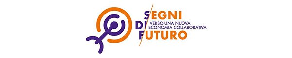 Segni di futuro - verso un nuova economia collaborativa